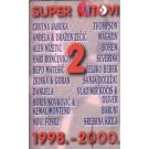 HRVATSKI SUPER HITOVI 2 - 1998 - 2000 (MC)